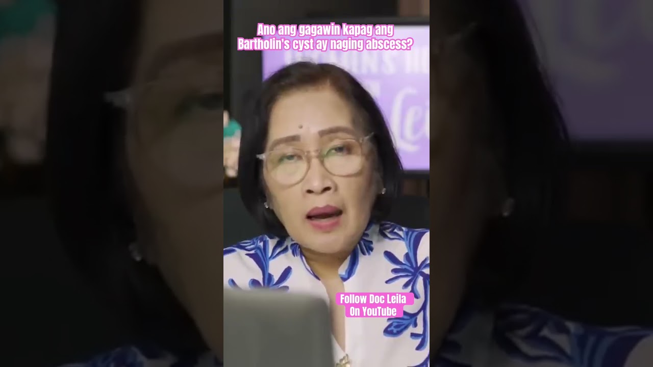 Ano ang gagawin kapag ang Bartholin's cyst ay naging abscess?