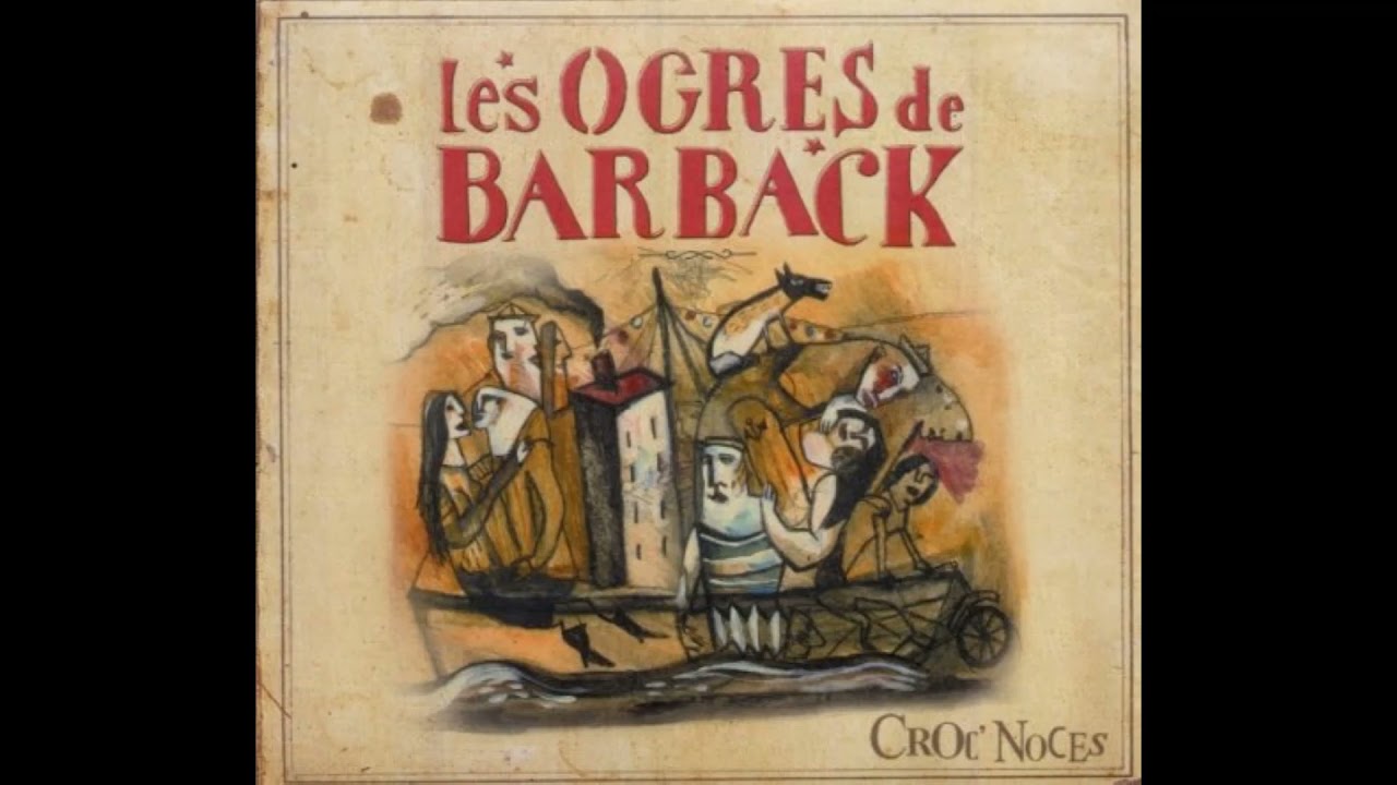 Les Ogres de Barback - Latcho Drom - Pontoise - 2001-05-17