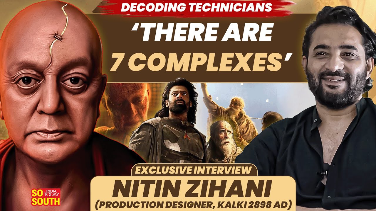 Kalki 2898 AD's Sets, Weapons, Theories | Nitin Zihani Choudhary |  Exclusive Interview | SoSouth