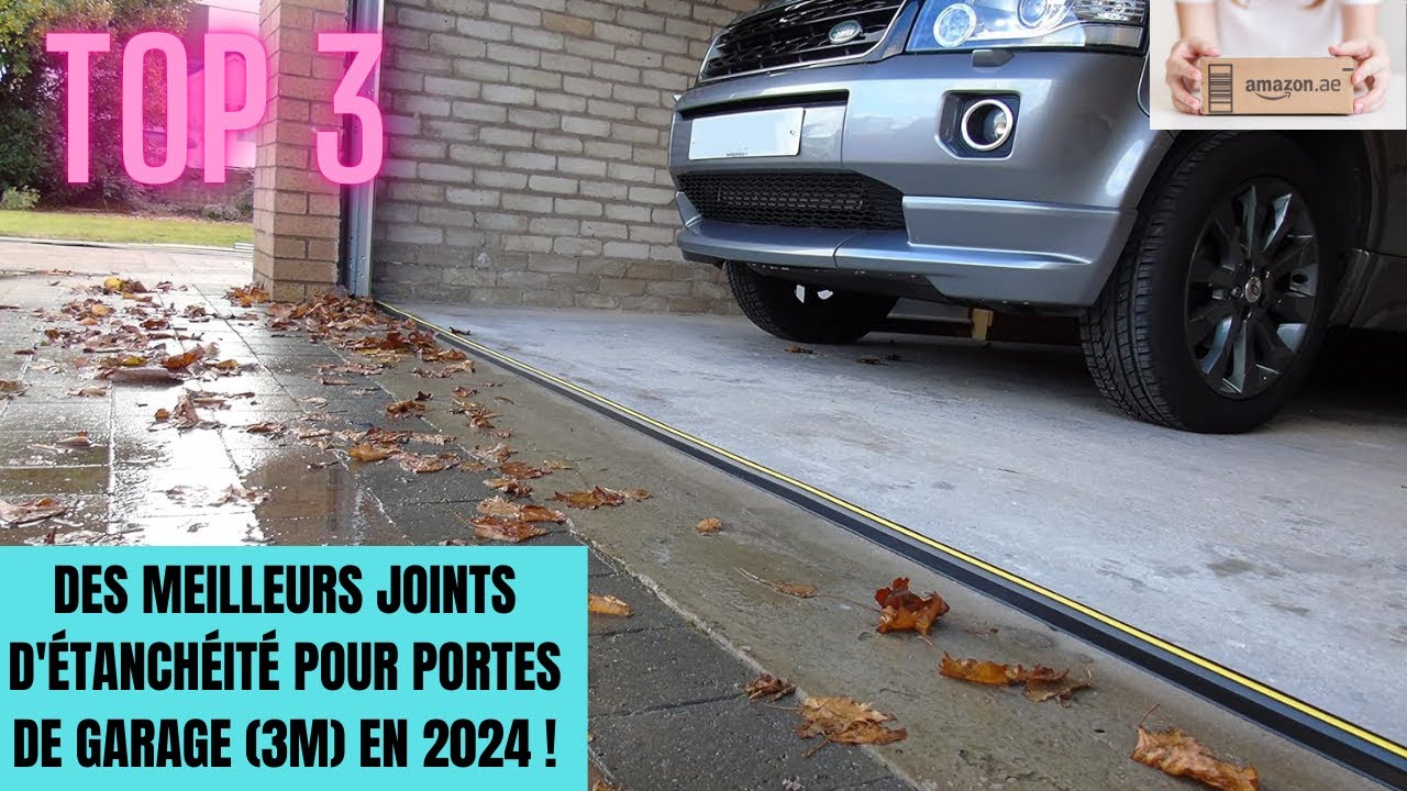 Les 3 Meilleurs Joints d'Étanchéité pour Portes de Garage 3m en 2024 !