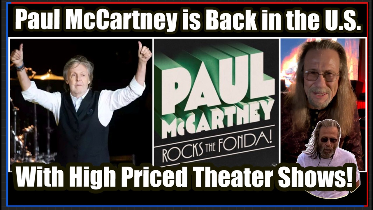 Paul McCartney is Back in the US with High-Priced Theater Shows! #paulmccartney