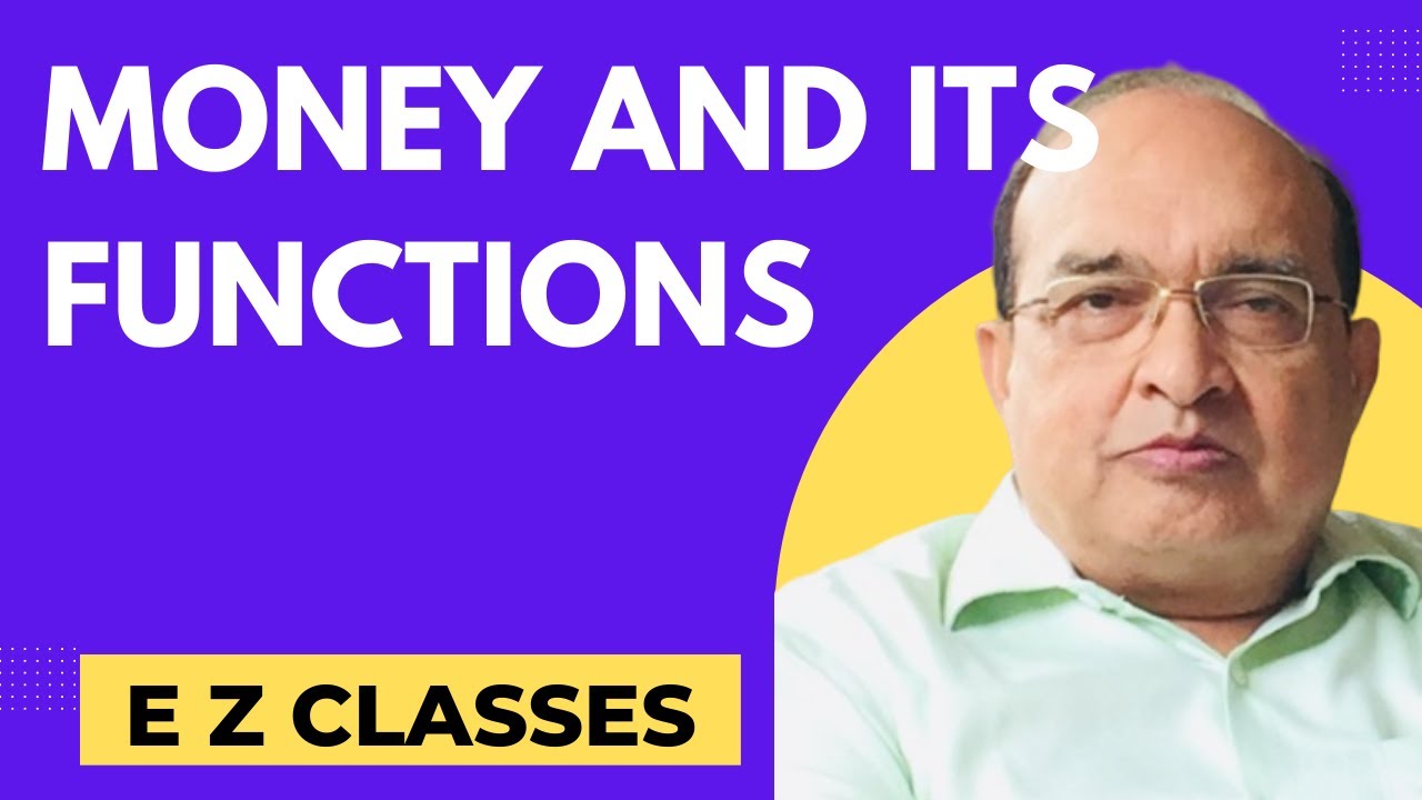 Money and its Functions (HINDI)