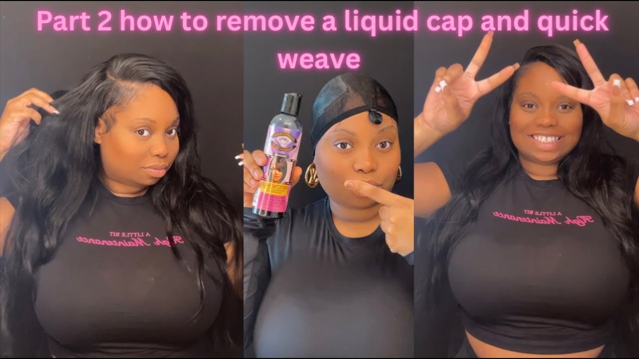 Part 2 how to remove your liquid cap and quick weave + protect your hair from glue