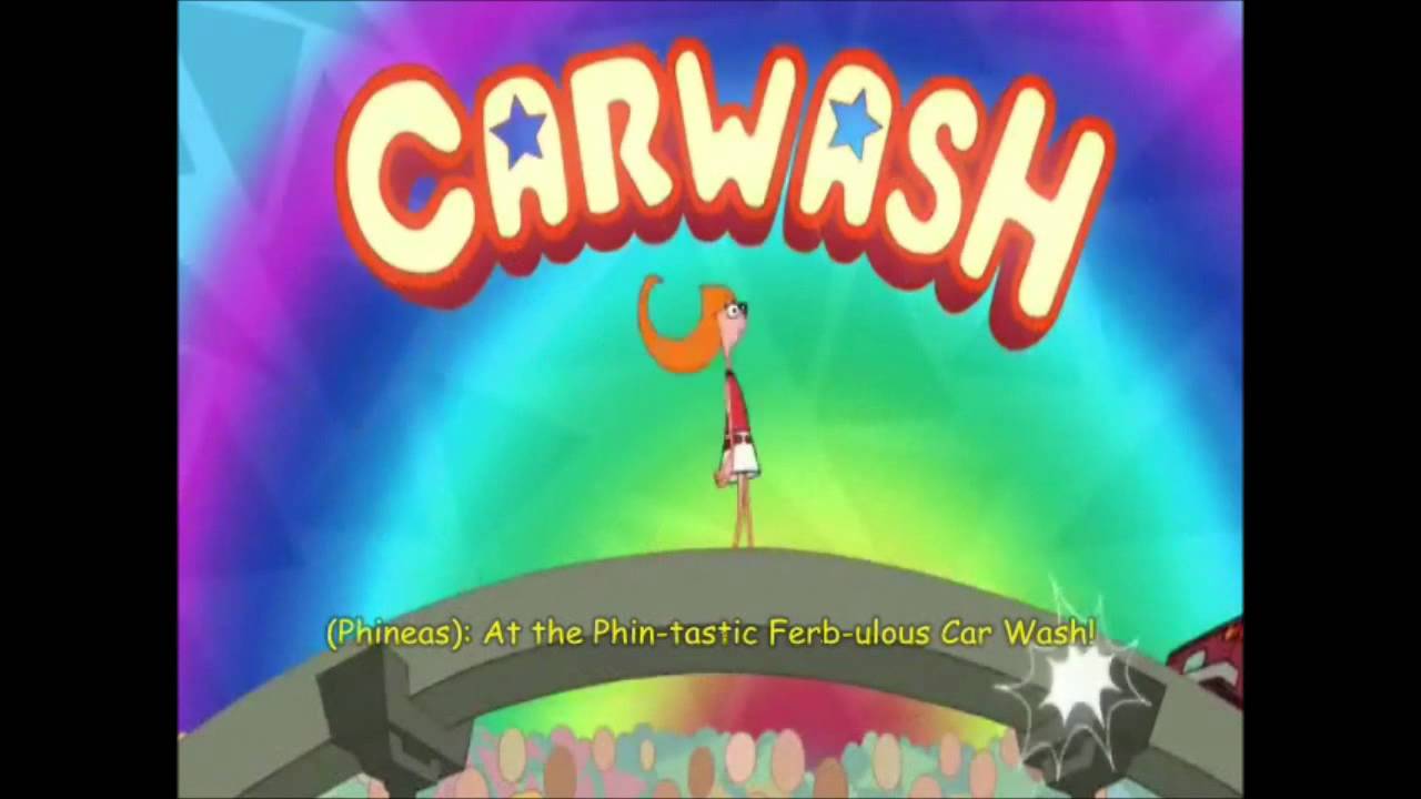 Phineas and Ferb-Phintastic Ferbulous Car Wash Lyrics(HD)