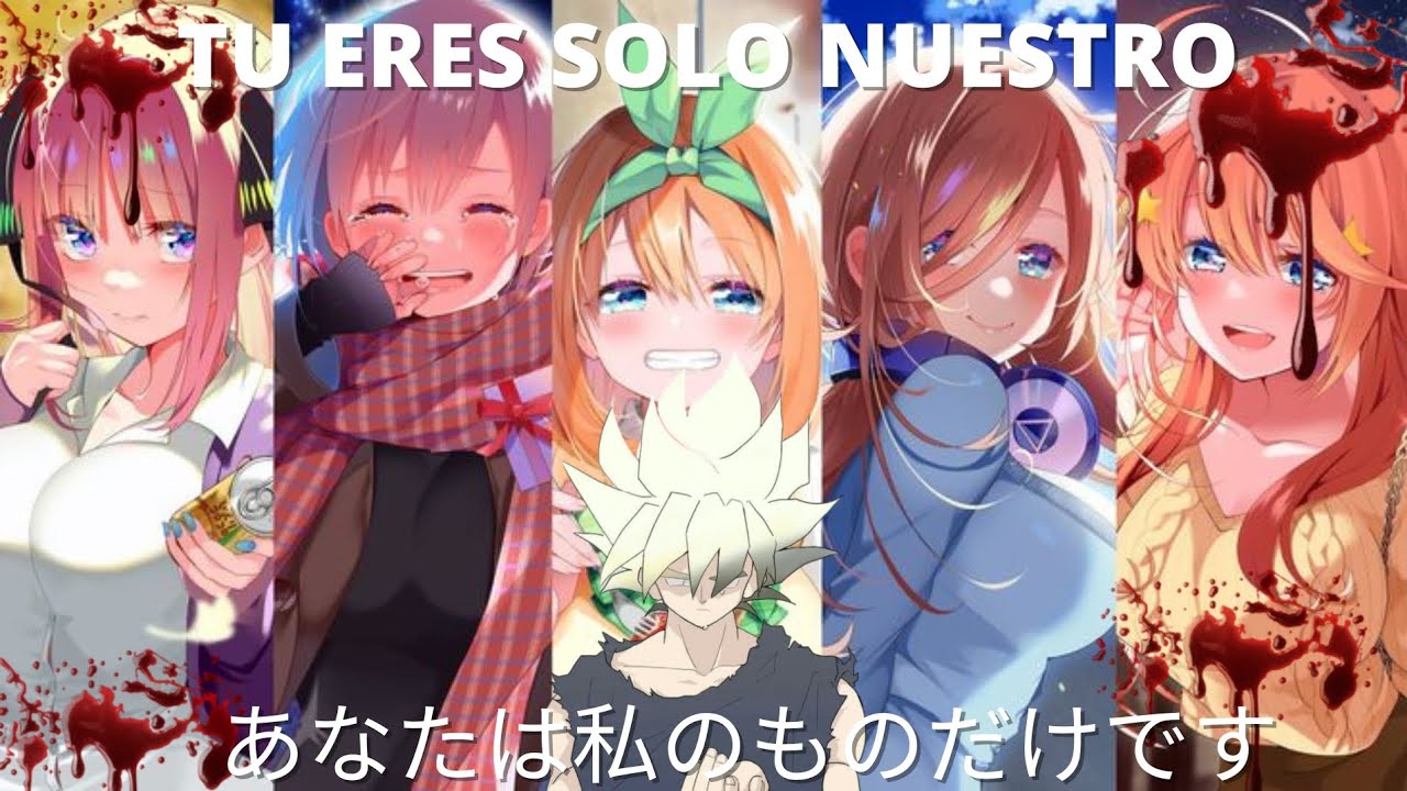 TU ERES SOLO NUESTRO. (Goku x quintillizas yanderes)                        PROLOGO. TEMPORADA DOS