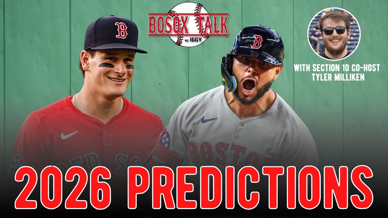 WILYER ABREU BREAKOUT SEASON? 2026 Red Sox Predictions with Tyler Milliken from Section 10