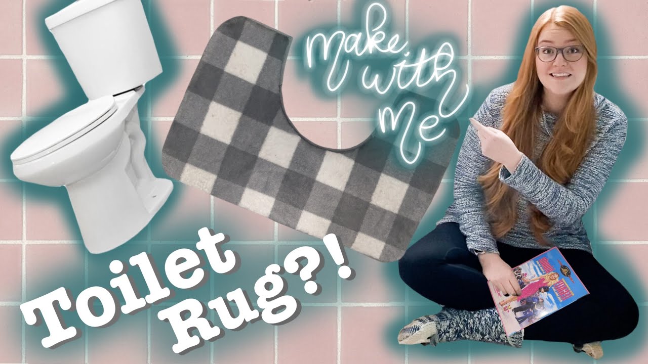 I Made a Toilet Rug Because No One Else Would!
