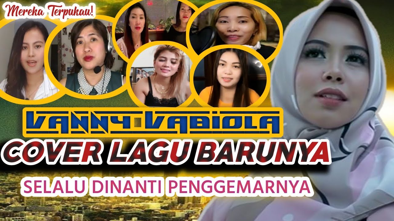VANNY VABIOLA COVER LAGU BARUNYA SELALU DI NANTI PENGGEMARNYA