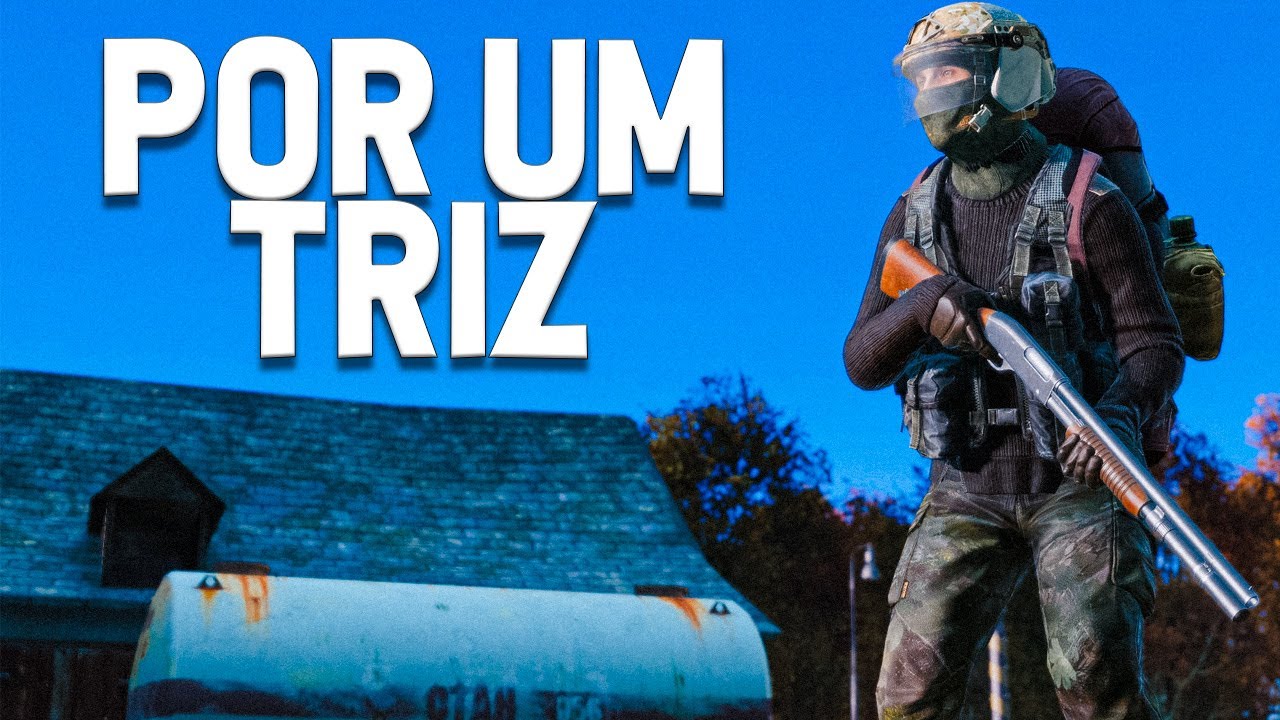 POR UM TRIZ - DayZ