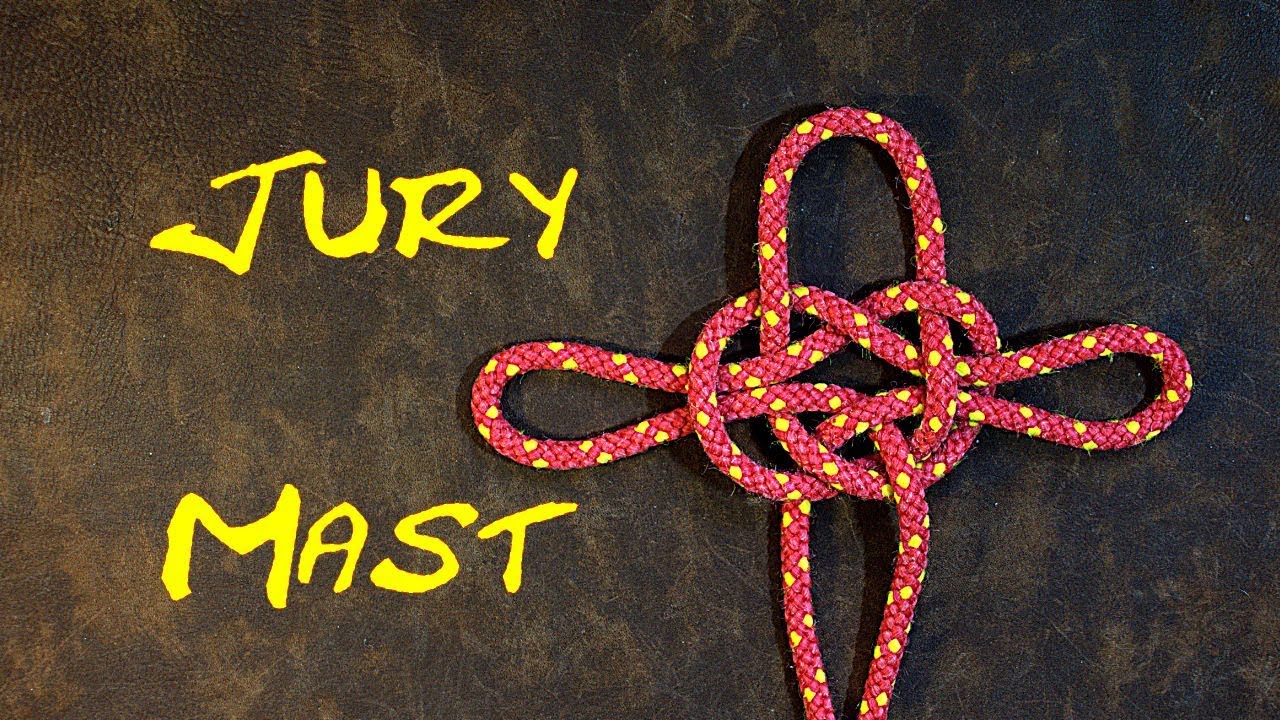 How to Tie the Jury Mast Knot - How to Tie the Jury Masthead Knot