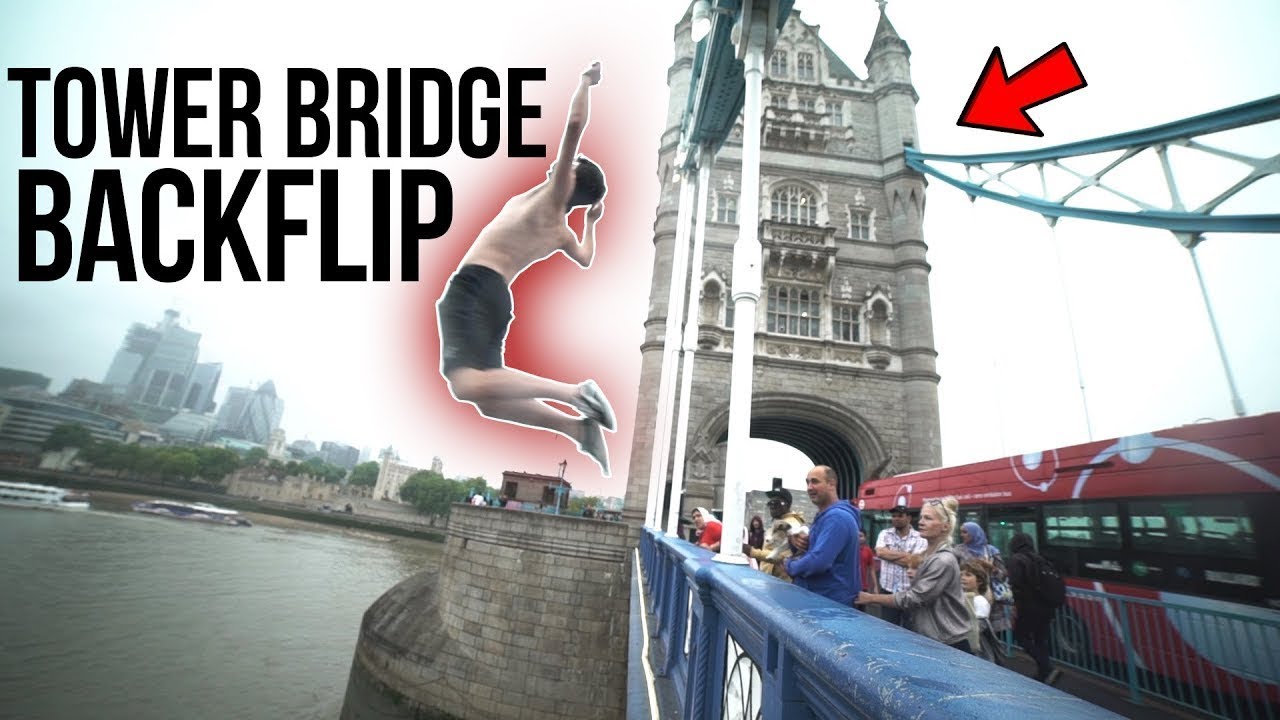 I BACKFLIPPED OFF TOWER BRIDGE