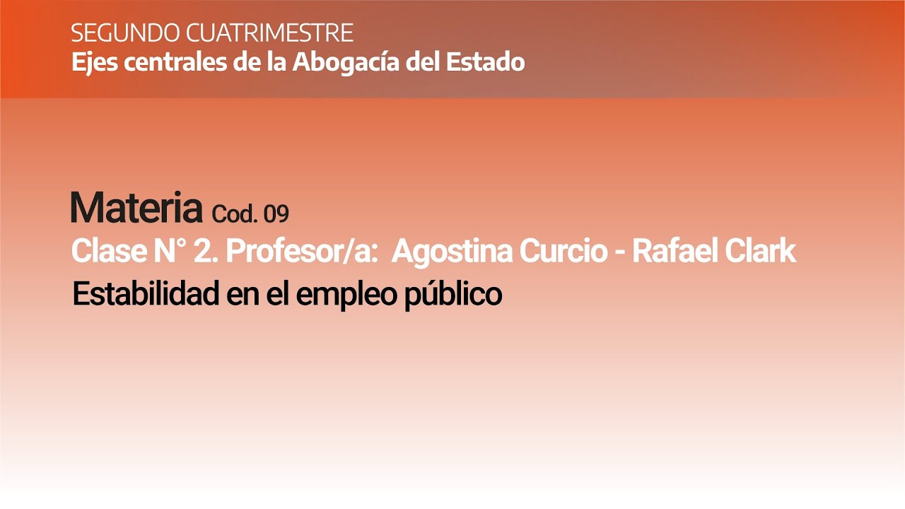 Clase 2 - Estabilidad en el empleo p&uacute;blico