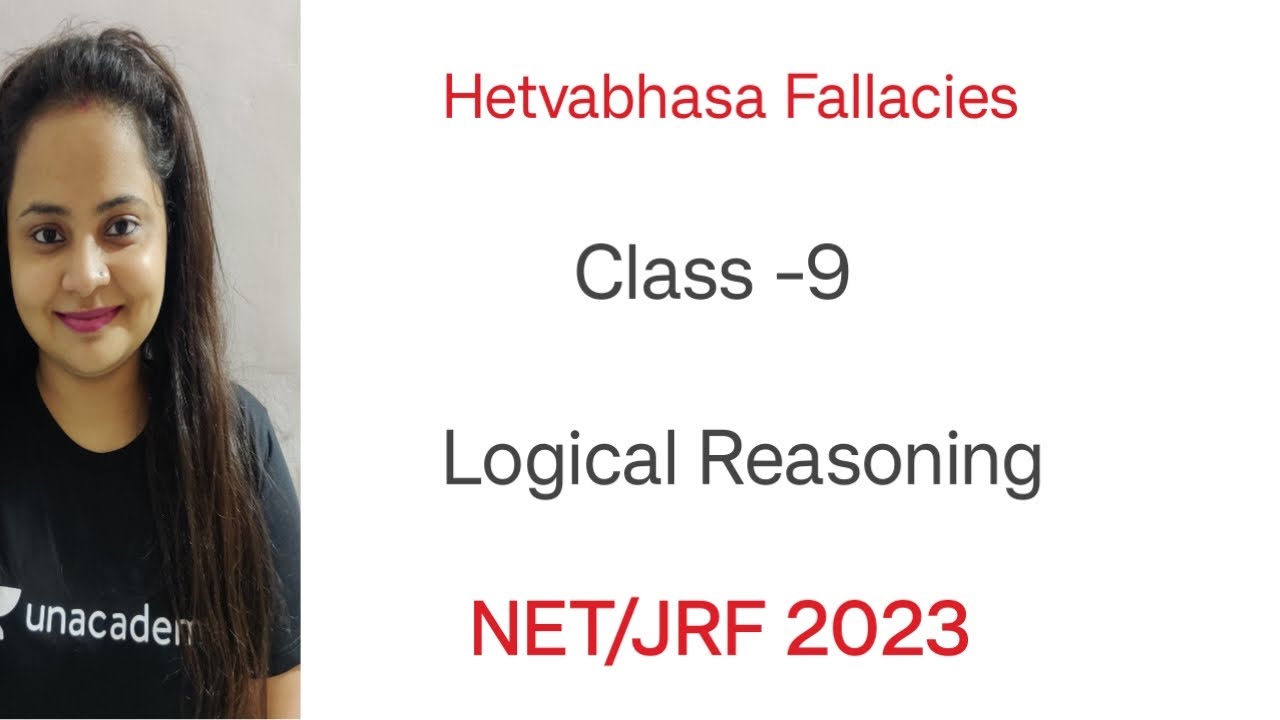 Hetvabhasa Fallacies| Indian Logic | Logical Reasoning | Class-9 | NTA UGC NET 2023 |