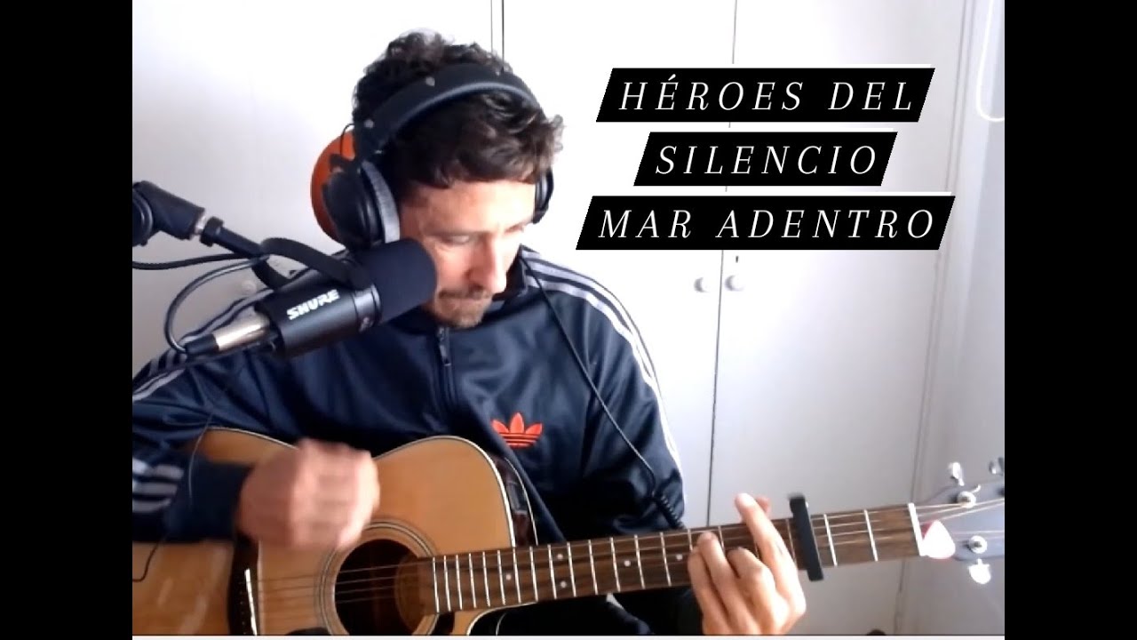 Mar Adentro - Héroes del Silencio (versión guitarra acústica)
