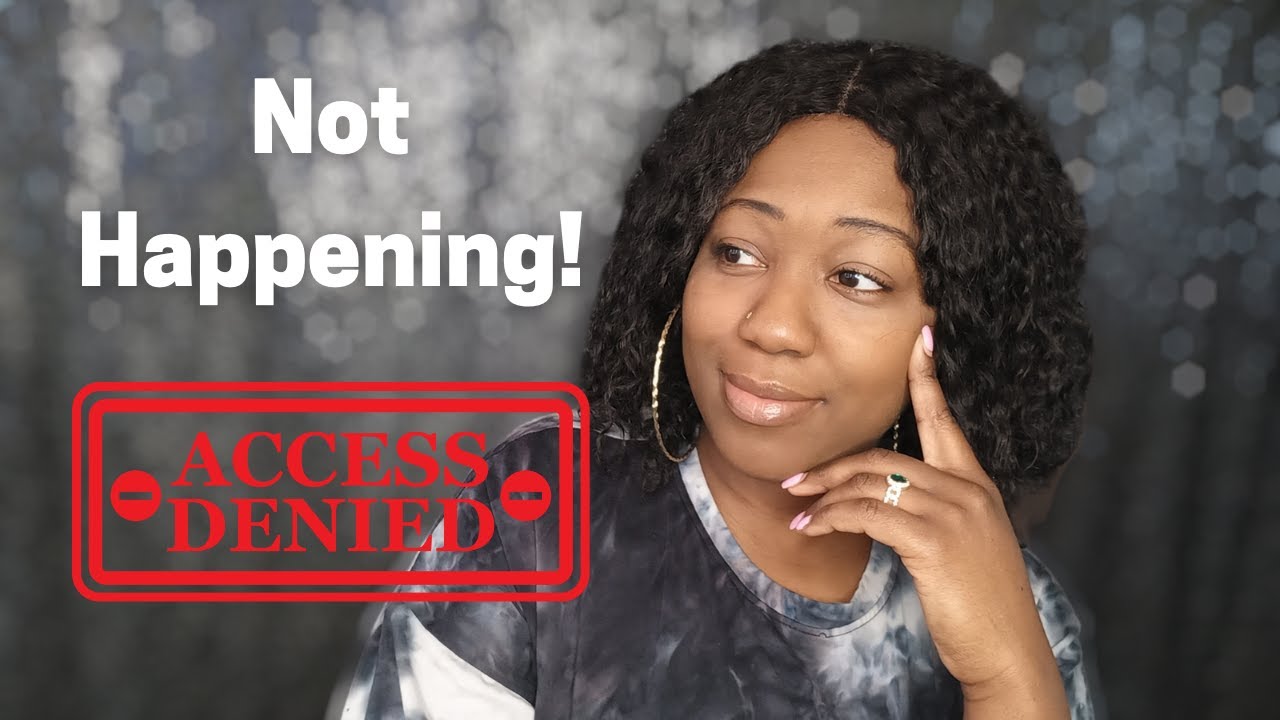 Their Access Is Denied!🚫