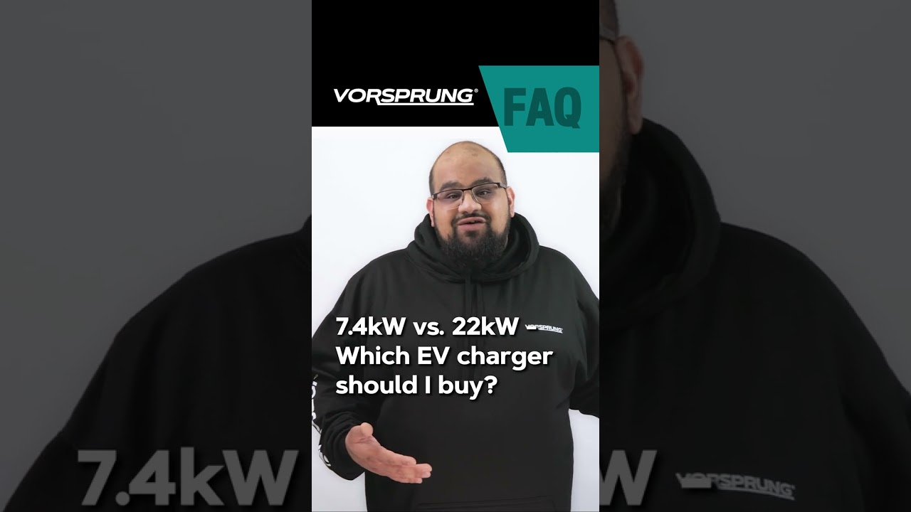7.4kW vs. 22kW - Which EV charger should I buy?