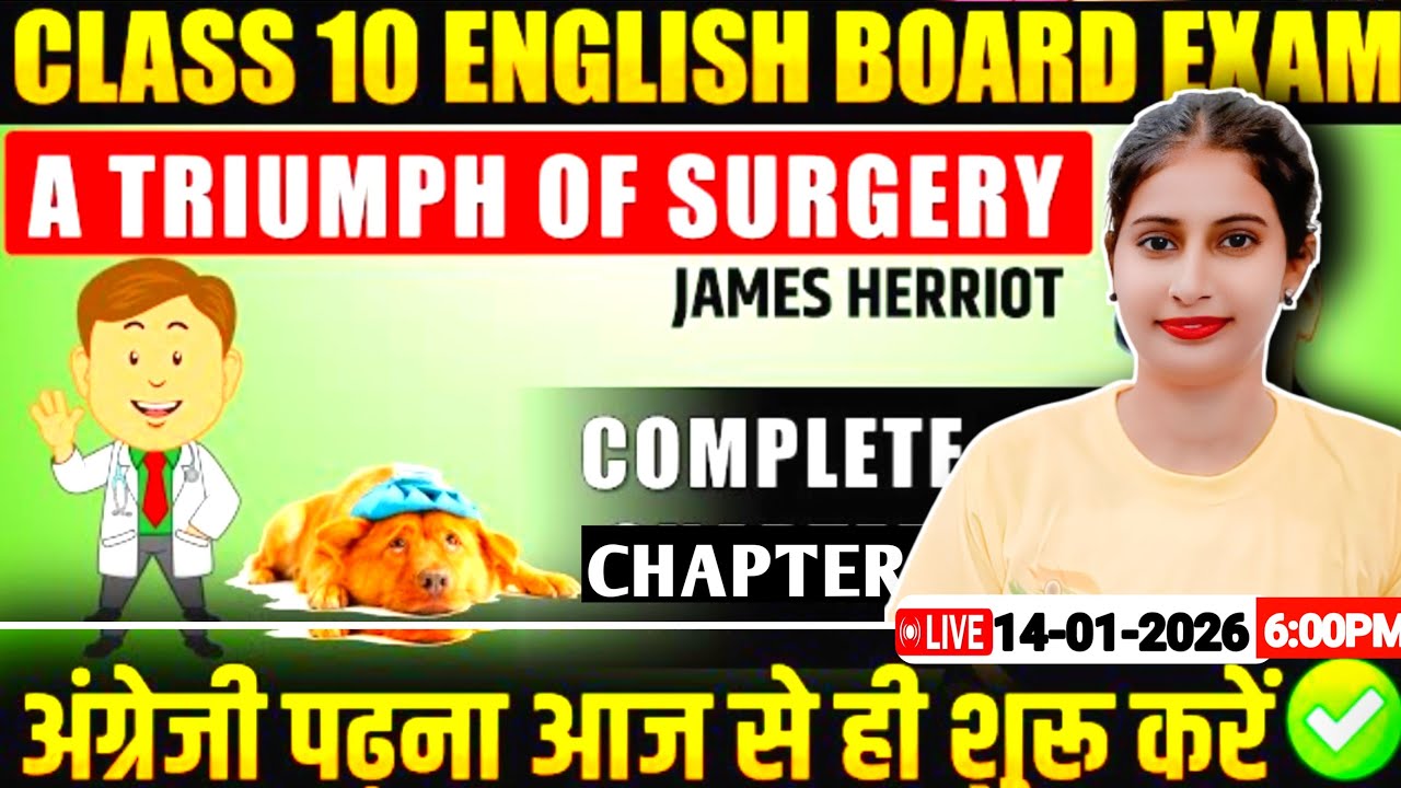 🔴 UP Board Class 10 English | A Triumph of Surgery | Zero Level से Complete समझें | by Sneha Ma’am