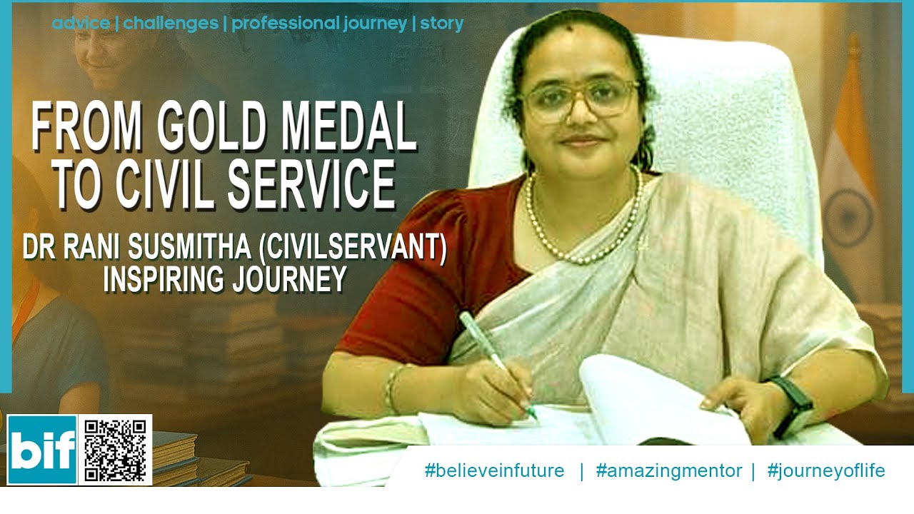 From Gold Medal to Civil Service: Dr Rani Susmitha’s Inspiring Journey | Believe in Future