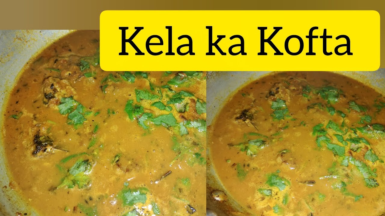 Kela ka Kofta recipe ( easy recipe)... Delicious 😋 receipe for dinner 🍽️