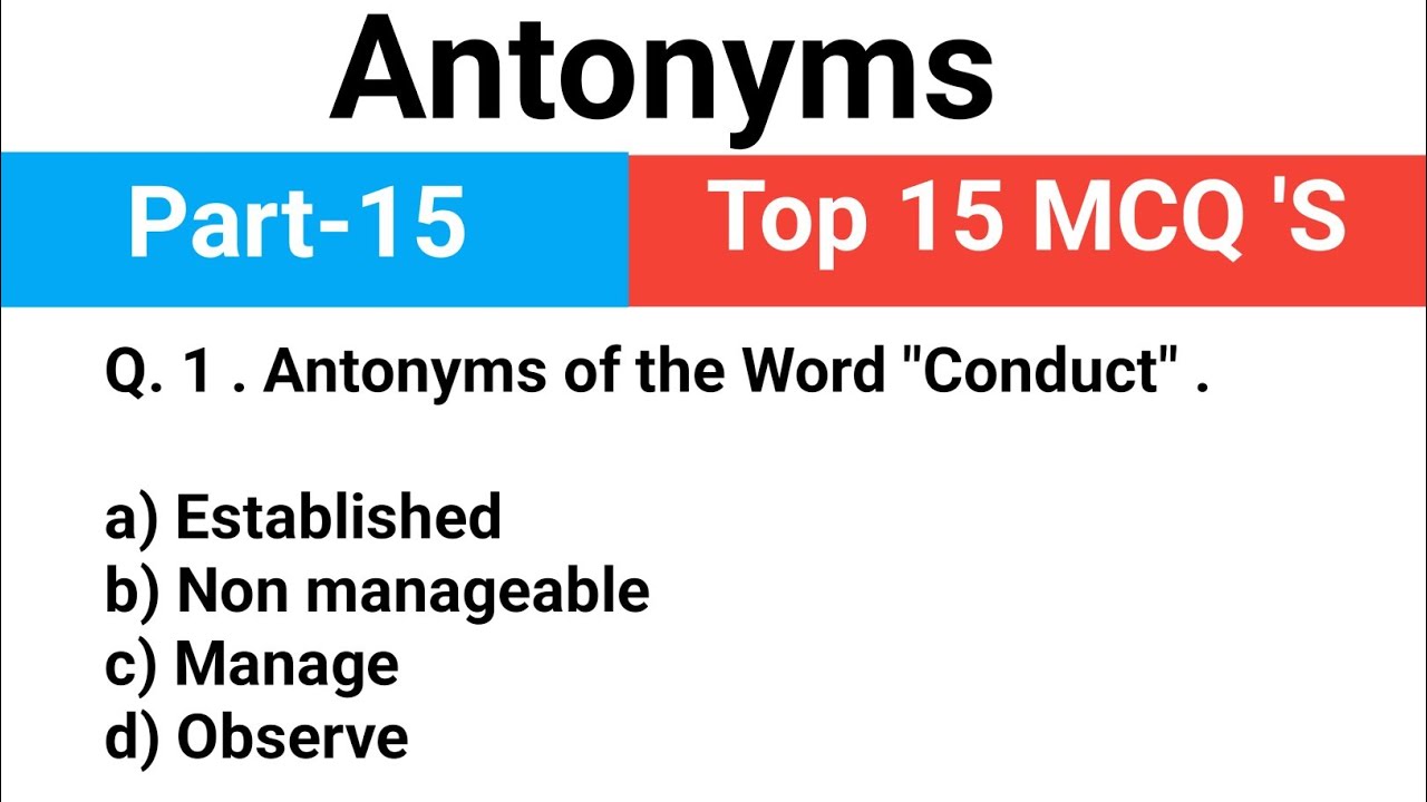 Antonyms of the Word Top 15 MCQ 'S Questions Part -15 Best Vocabulary Practice set 
