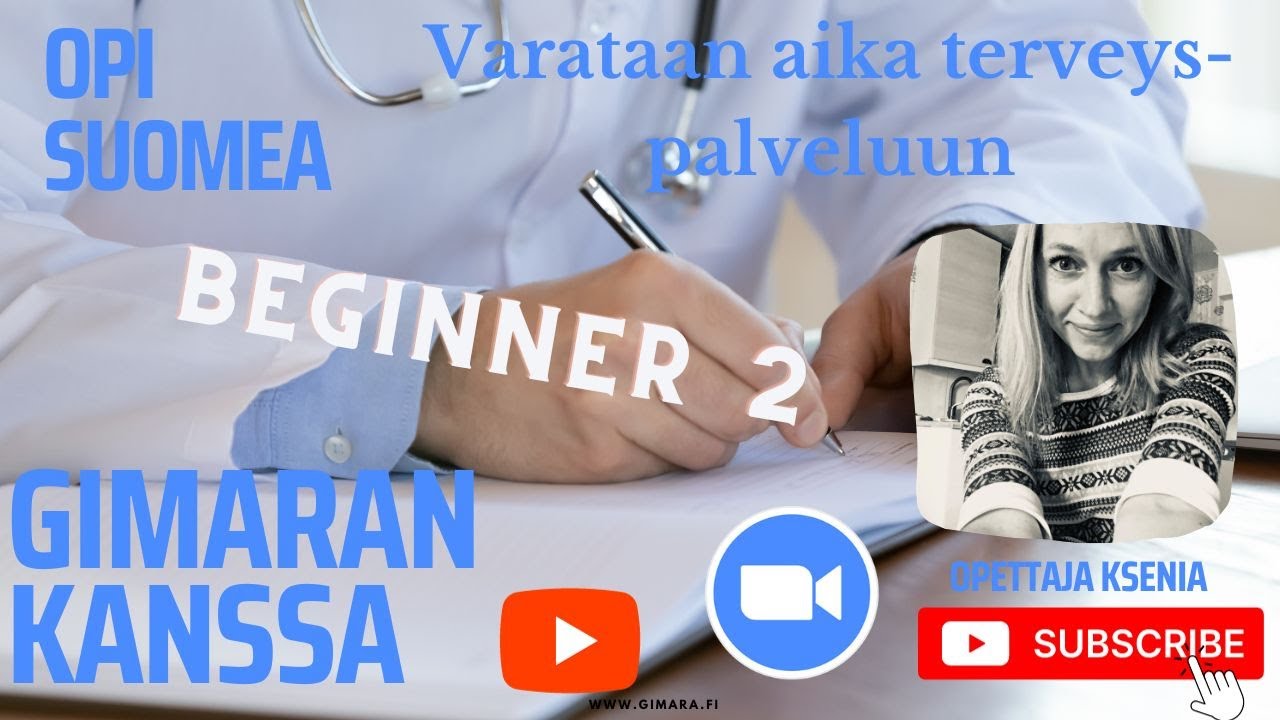 Opi suomea! Varataan aika terveyspalveluun (Beginner 2)