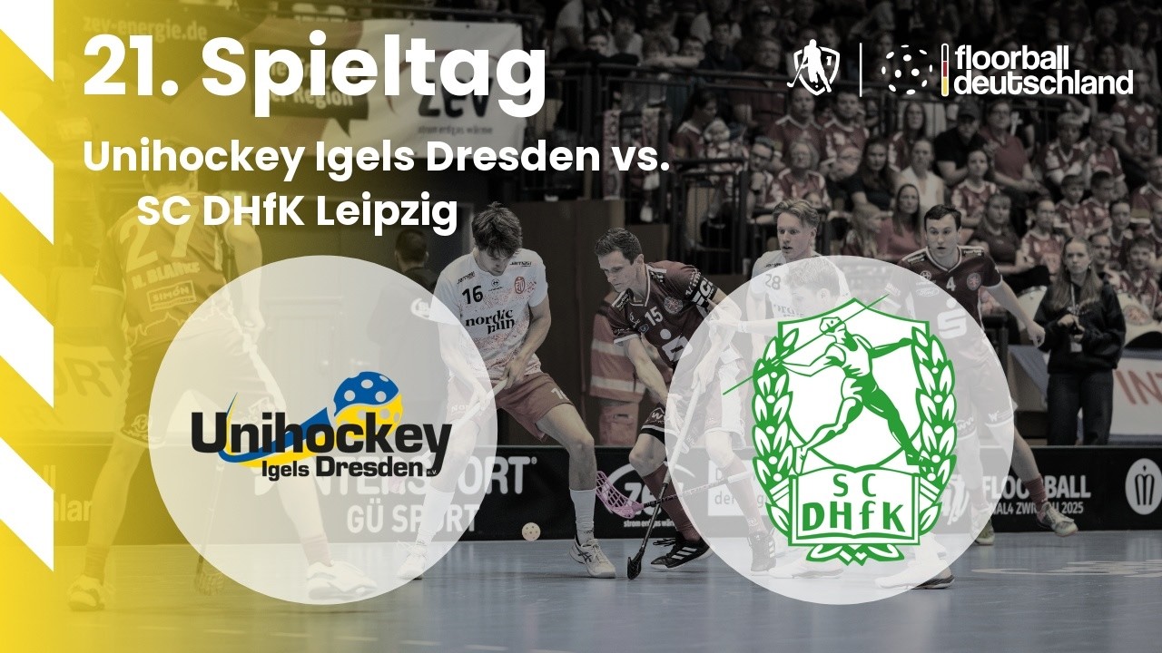 102 | Unihockey Igels Dresden vs. SC DHfK Leipzig | 1. FBL Herren 21. Spieltag - 14.03.2026