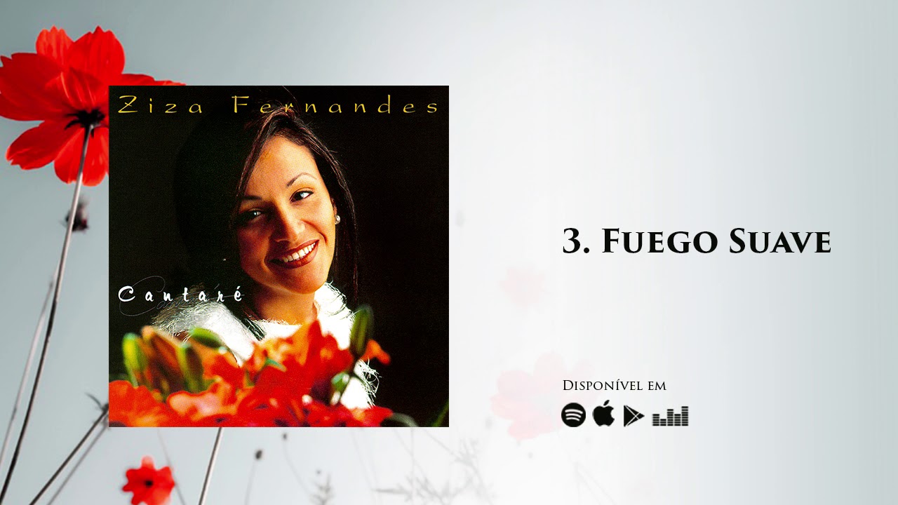 Ziza Fernandes - Fuego Suave | CD Cantar&eacute; (Official)