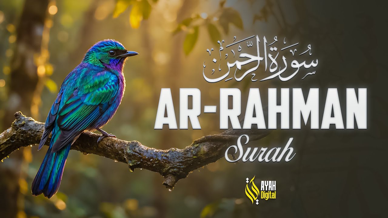 Relaxing Recitation Of Surah Ar-Rahman - سورة الرحمن | Recitation by Muhammad Hijazi - Ayah Digital