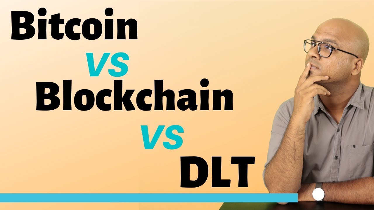 DLT против блокчейна против биткоина
