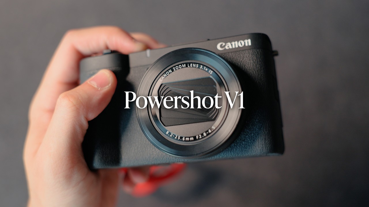 My New EVERYTHING Camera - Canon Powershot V1