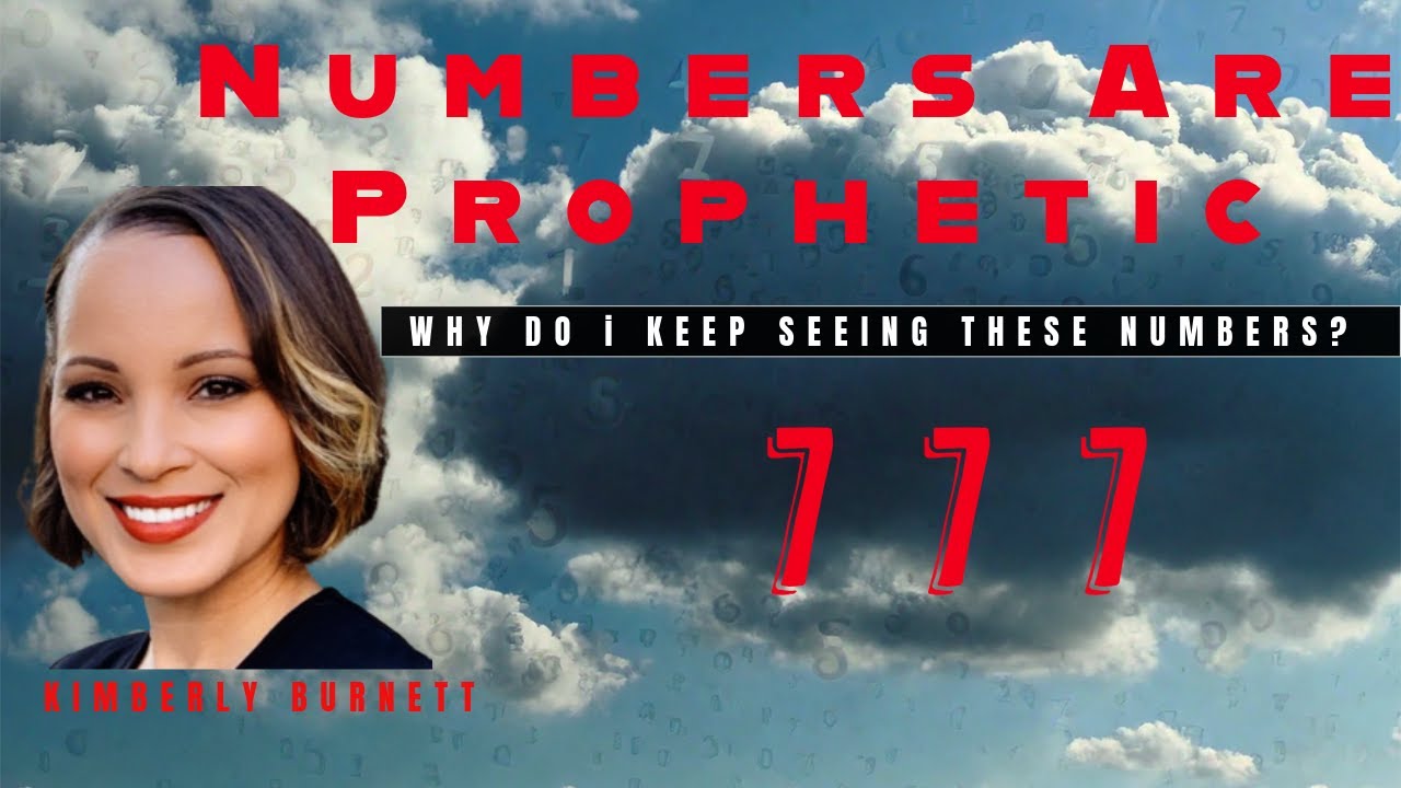 PROPHETIC MEANING OF SEEING THE NUMBERS 777 || DIVINE INSIGHT || PROPHETESS KIMBERLY BURNETT