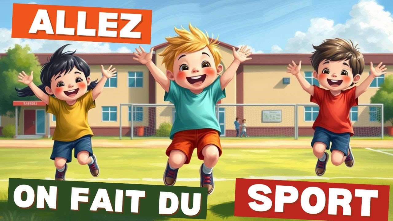 Allez, on fait du sport ! | Chanson pour enfants qui bougent | Sport en musique - Activit&eacute; physique