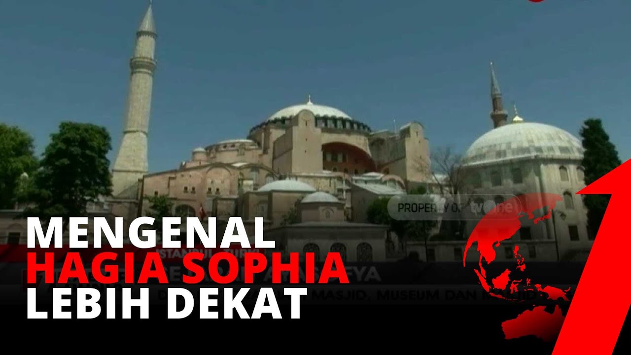 Mengenal Lebih Dekat dengan 'Ayasofya' Masjid yang Dulunya Katedral | tvOne