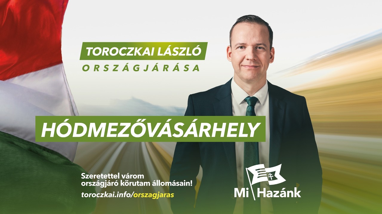 &Uacute;t Magyarorsz&aacute;g &uacute;j aranykor&aacute;ba | H&oacute;dmezőv&aacute;s&aacute;rhely