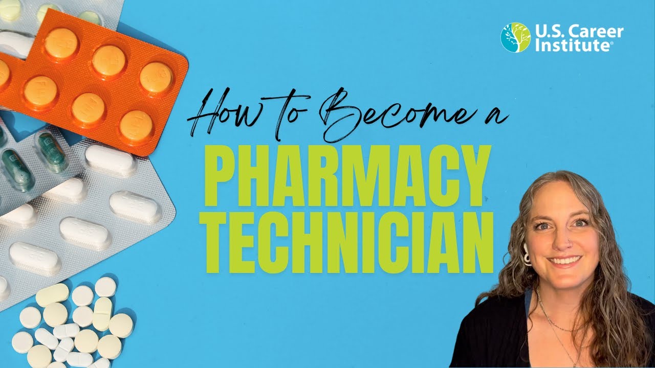 How to Become a Pharmacy Technician (Begin your career in 4-9 months!)