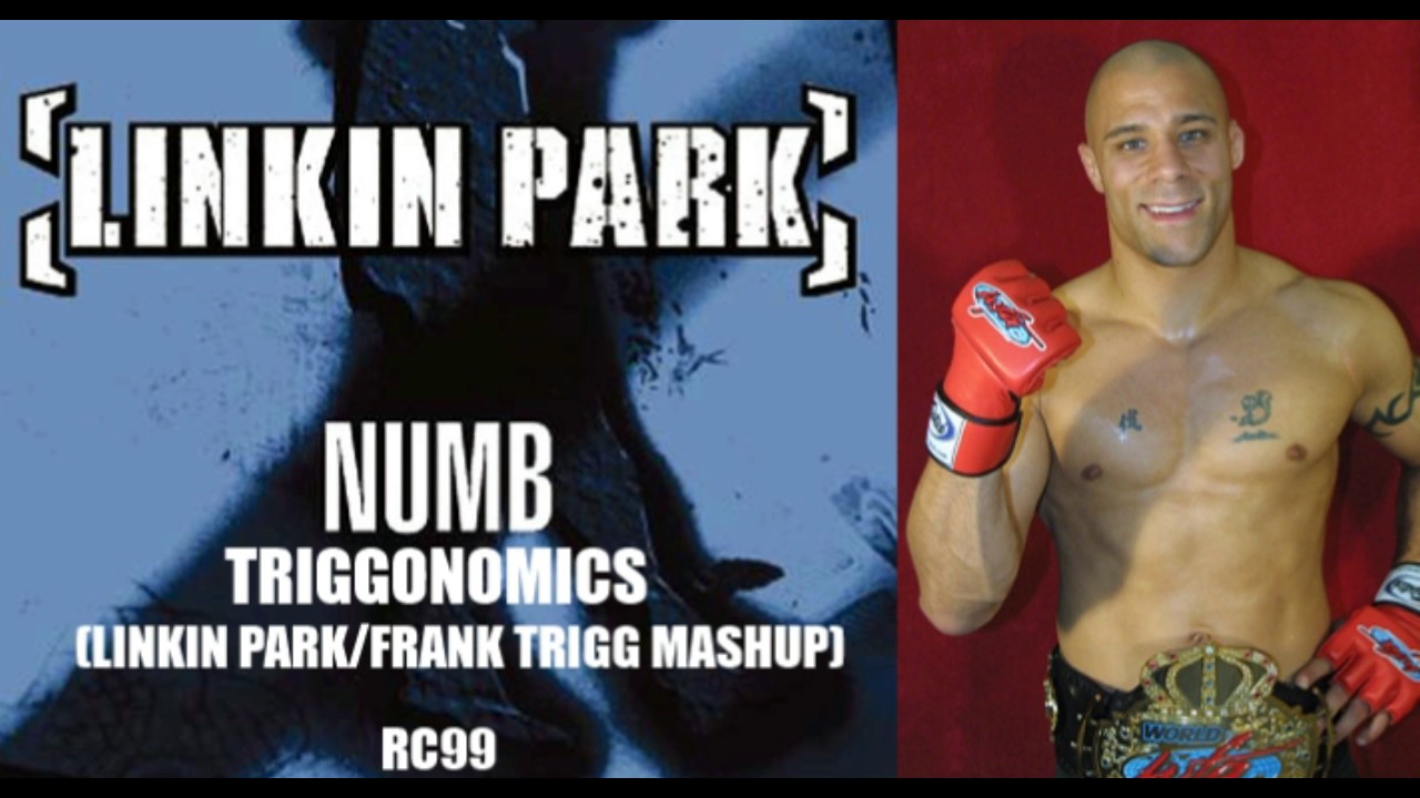 RC99 - Numb Triggonomics (Linkin Park/Frank Trigg Mashup)