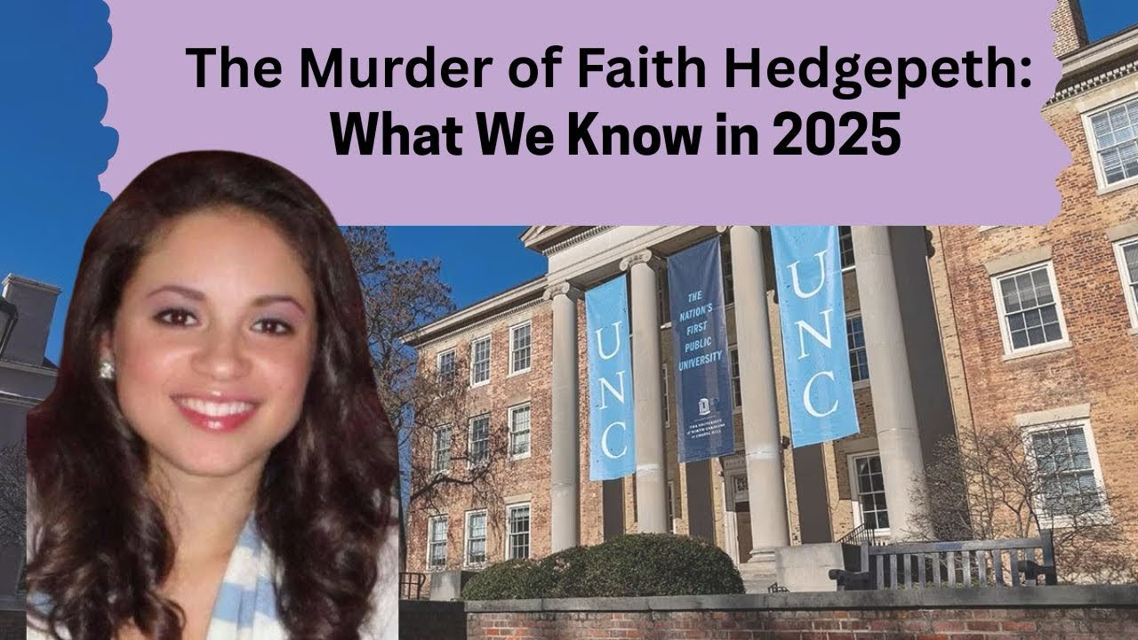 The Faith Hedgepeth Case in 2025: What’s Going On?