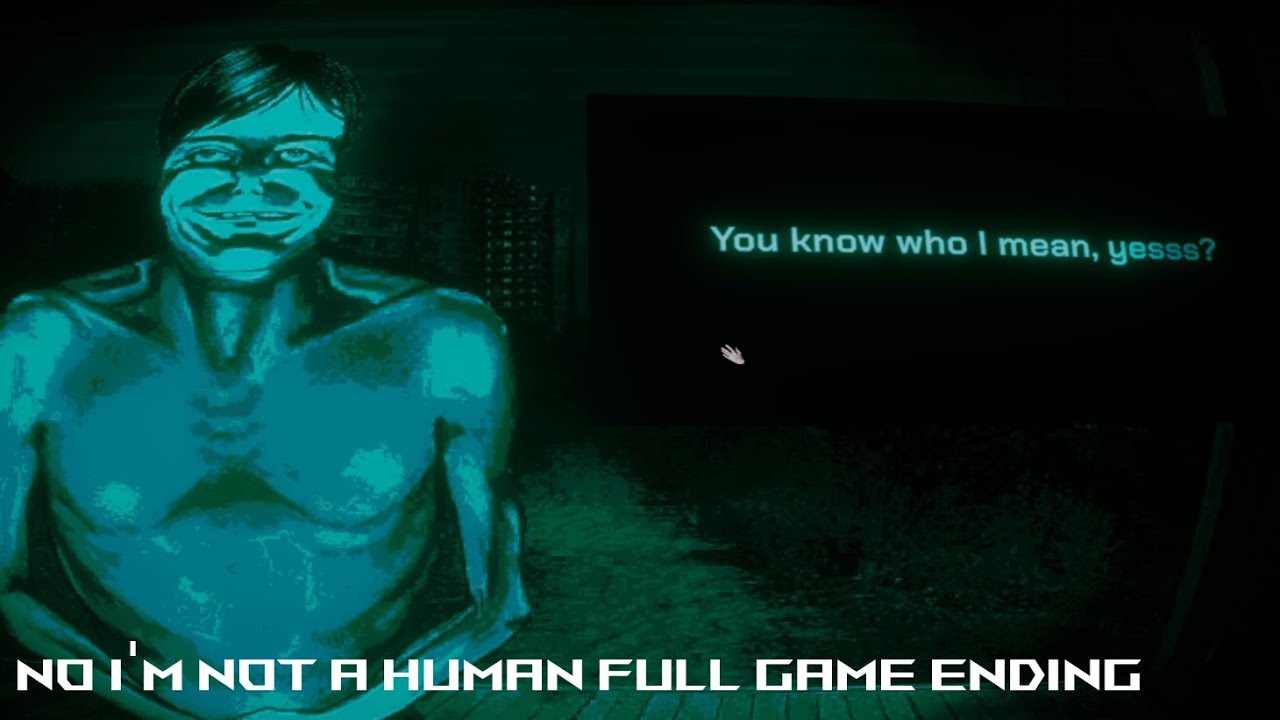 Finishing one ending of NO IM NOT A HUMAN