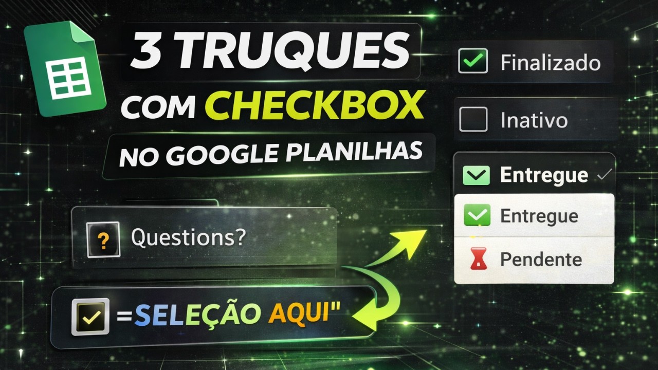 3 Truques sobre Checkbox no Google Planilhas | Google Sheets