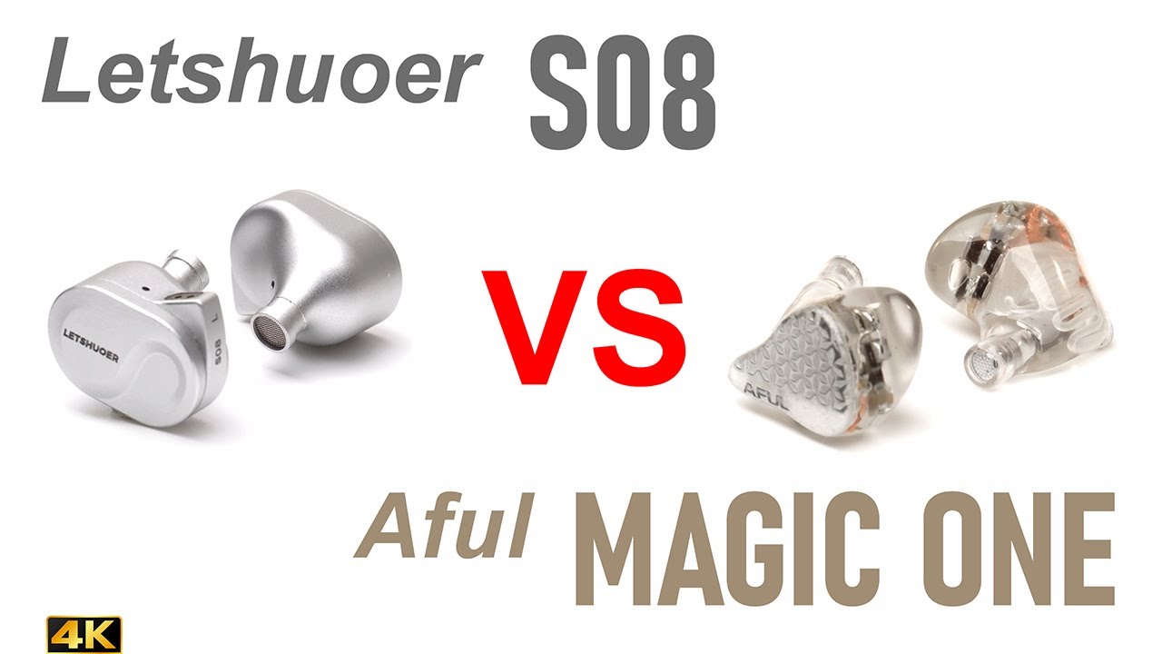Letshuoer S08 vs Aful MagicOne - - IEM sound comparison