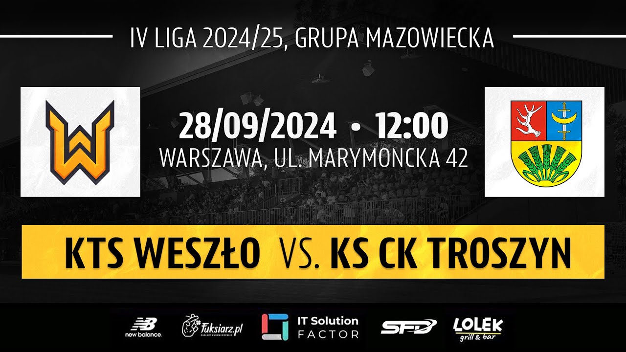 KTS WESZŁO - KS CK TROSZYN. MECZ 9 KOLEJKI IV LIGI MAZOWIECKIEJ