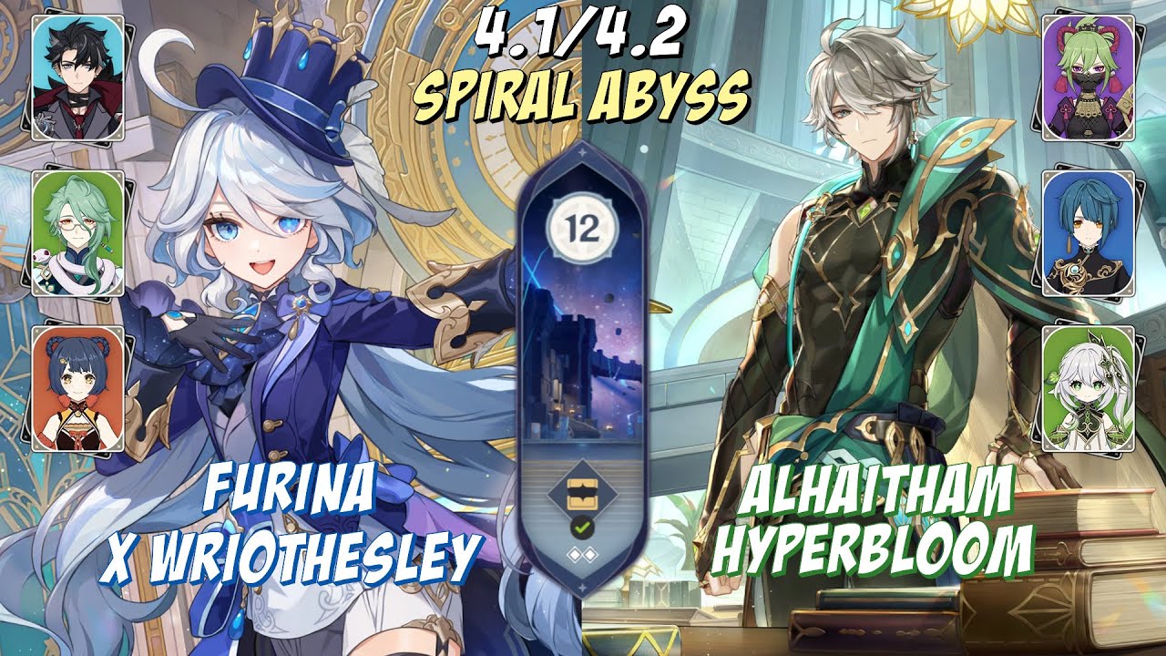 C0 Furina x Wriothesley & C0 Alhaitham Hyperbloom | 4.1/4.2 Spiral Abyss | Floor 12 9 Star | Genshin
