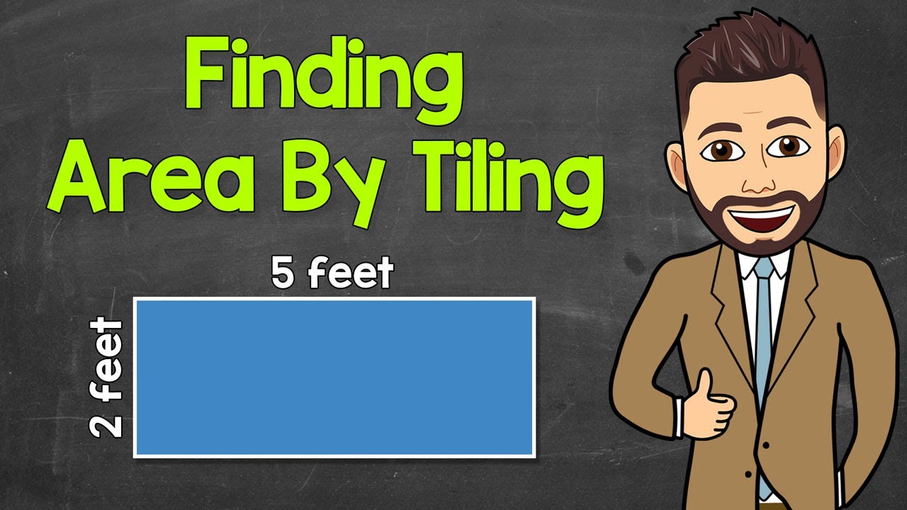 Finding Area By Tiling | Math with Mr. J