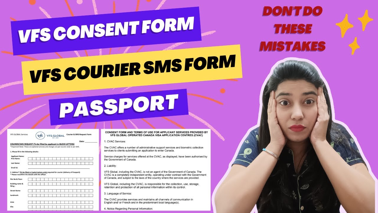 HOW TO FILL YOUR CONSENT FORM AND VFS SMS/COURIER FORM FOR PASSPORT SUBMISSION - BLUEDART SERVICE