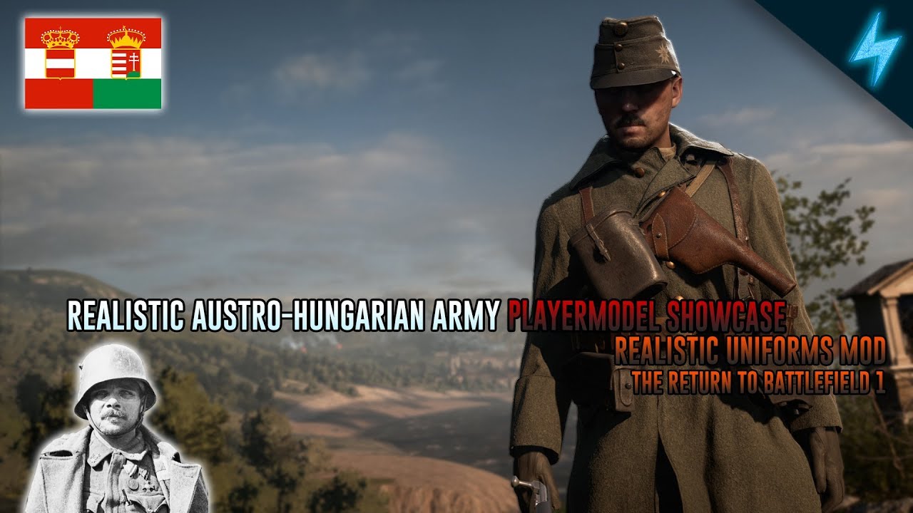Battlefield 1- Realistic Austro-Hungarians Army Playermodel Showcase | Realistic Uniforms Mod Series