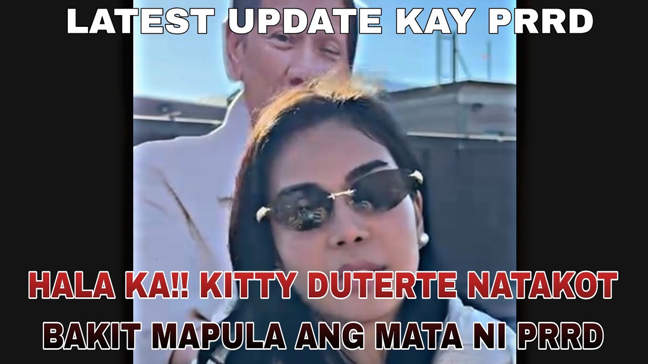 UPDATE KAY PRRD! KITTY DUTERTE NATAKOT MAY NAPANSIN KAKAIBA KAY TATAY DIGONG!!ANO KAYA NANGYARI?