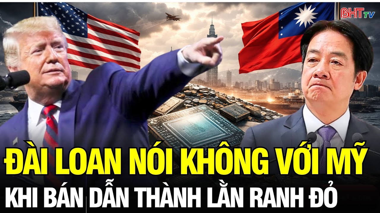 Tin NÓNG: Mỹ muốn chia đôi hệ sinh thái bán dẫn, Đài Loan nói “Không thể”