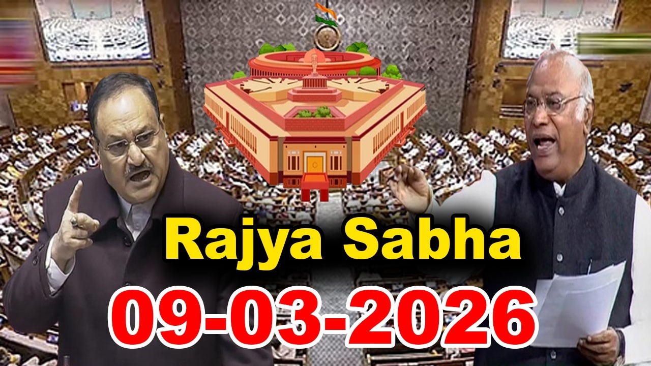 Parliament Budget Session LIVE | Rajya Sabha LIVE Today | 09 March 2026