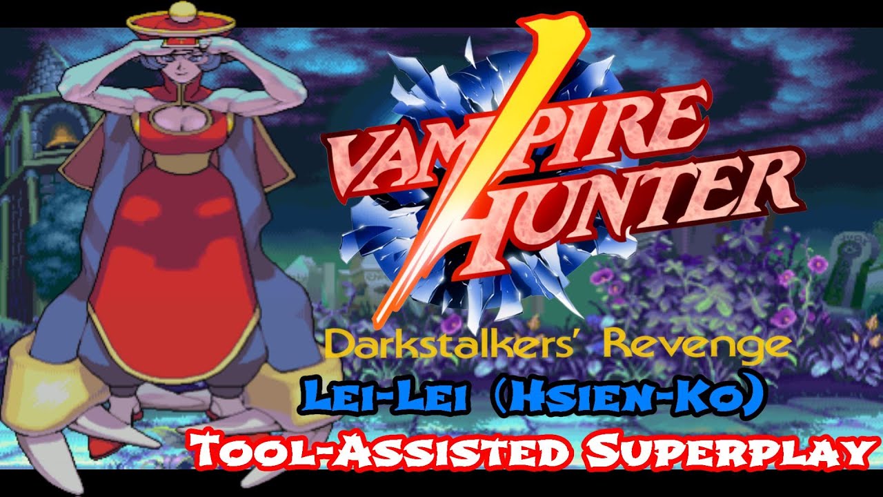 【TAS】ヴァンパイアハンター　レイレイが四千年の歴史の英知を駆使してダークストーカーを乱獲します【簡易解説付き】