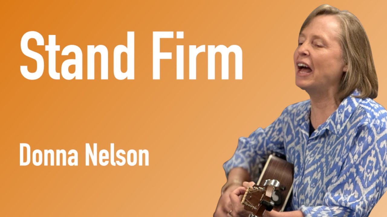 Stand Firm | Donna Nelson